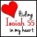 Hiding Isaiah 55 in my heart (DoNotDepart.com)