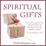 Spiritual Gifts - DoNotDepart.com