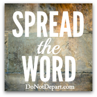 Visit DoNotDepart.com for more shareable scripture graphics! #SpreadTheWord
