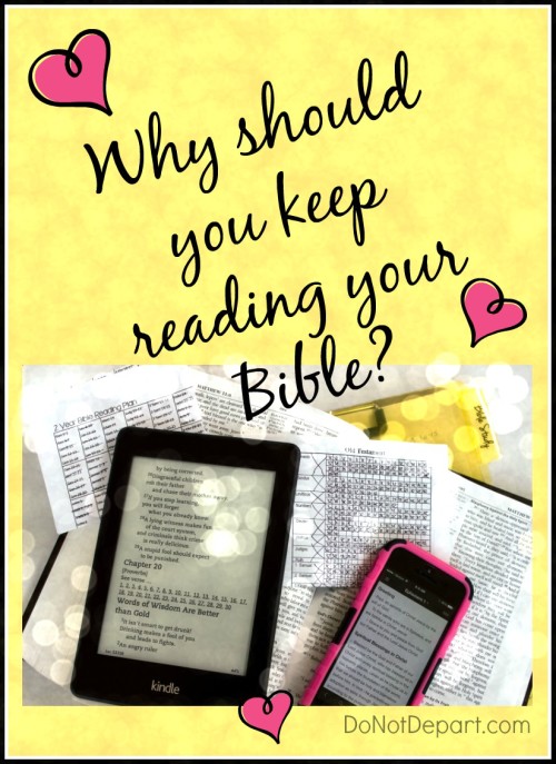 why-keep-reading-bible-DoNotDepart