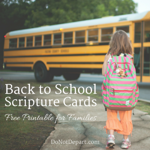 Back to School Scripture Cards - A Free Printable for Families. Print out these scripture cards, write an encouraging note on the back, and tuck them in your child's lunch or bag.