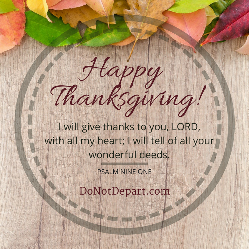 Happy Thanksgiving Bible verse from DoNotDepart.com