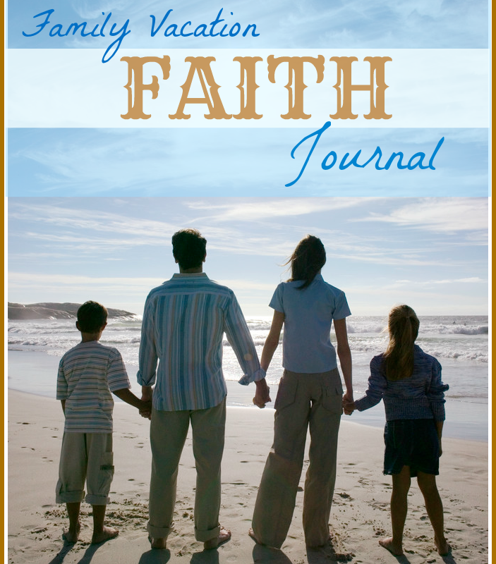 Family Vacation Faith Journal