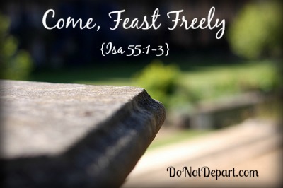 Come, Feast Freely