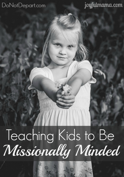 Teaching Kids to Be Missionally Minded