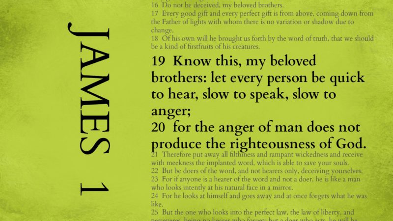 begin-again-with-these-verses-james-1-19-20-memory-verse-do-not