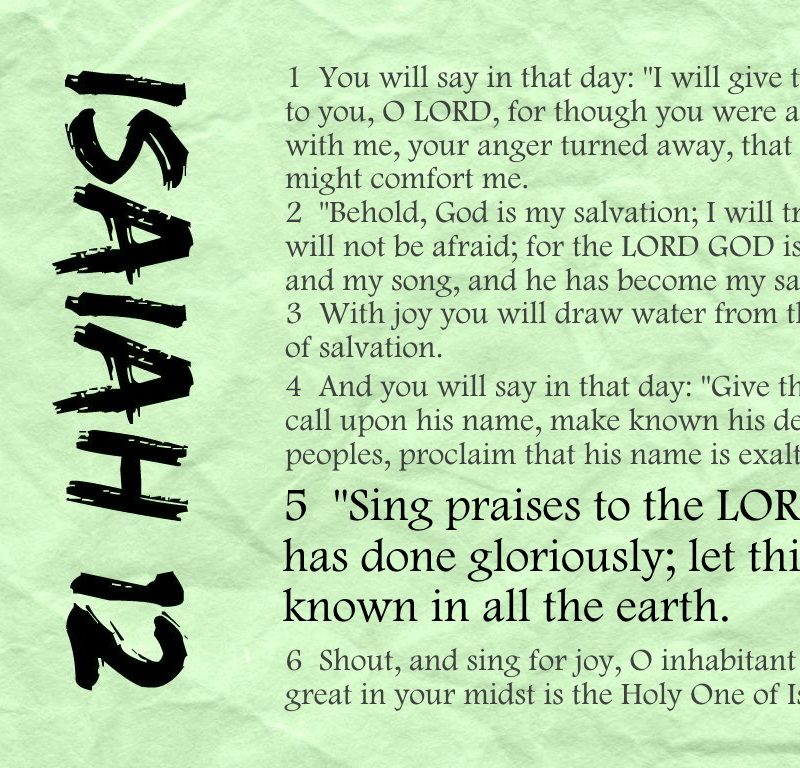 Sing to Him because . . . {Memorizing Isaiah 12}