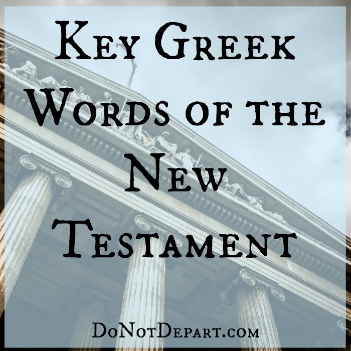 Key Greek Words of the New Testament