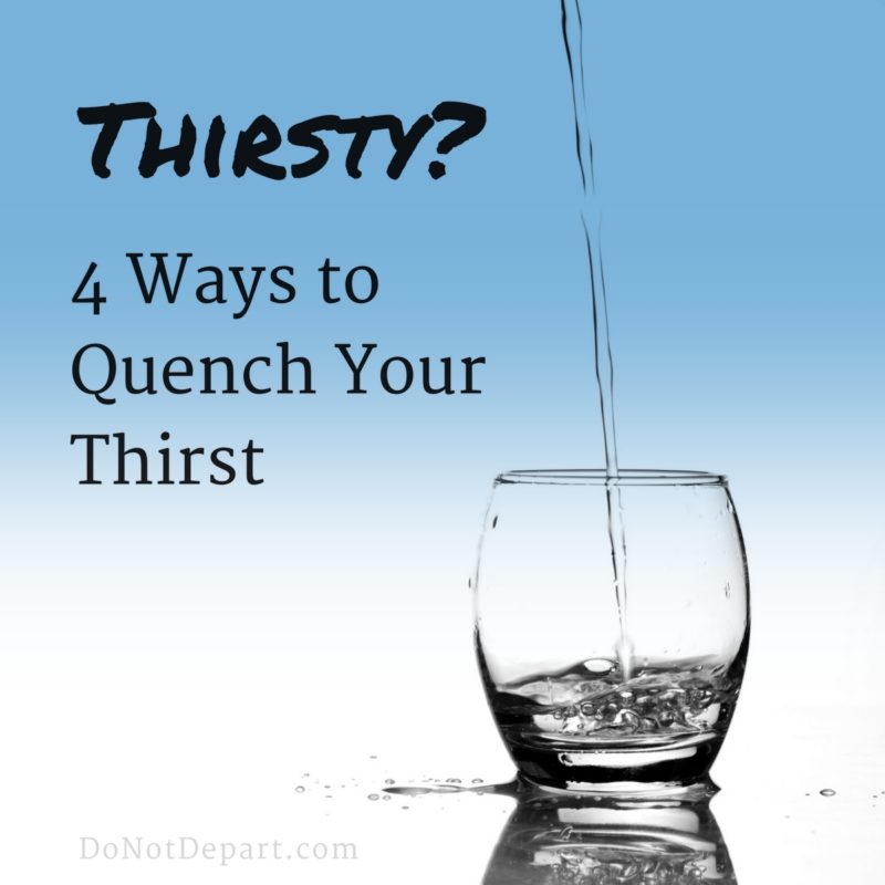 Thirsty? Where Is Your Well?