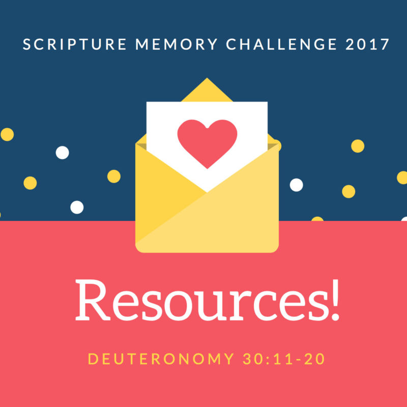Resources to Memorize Deuteronomy 30 {Printables}