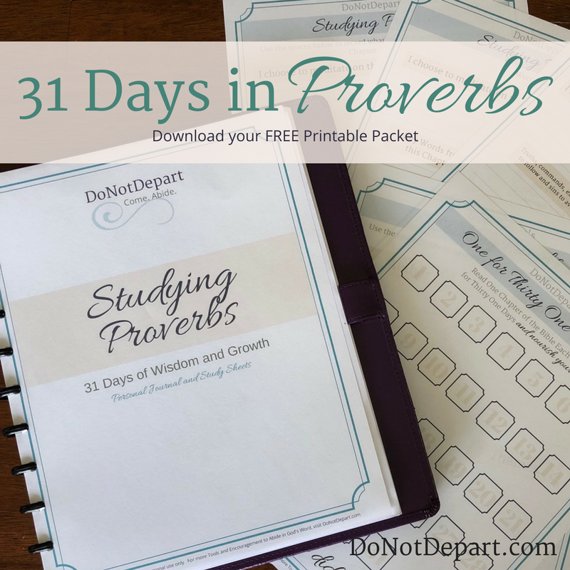 31 Days of Wisdom and Growth -- Studying Proverbs Free Printable Packet at DoNotDepart.com