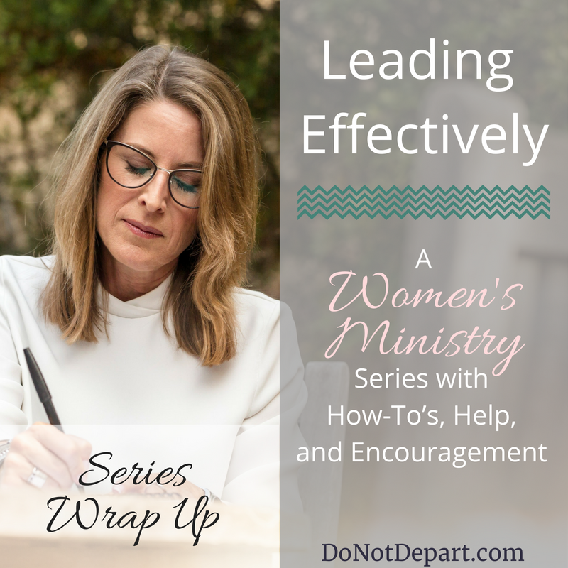 Leading Effectively - Series Wrap up at DoNotDepart.com