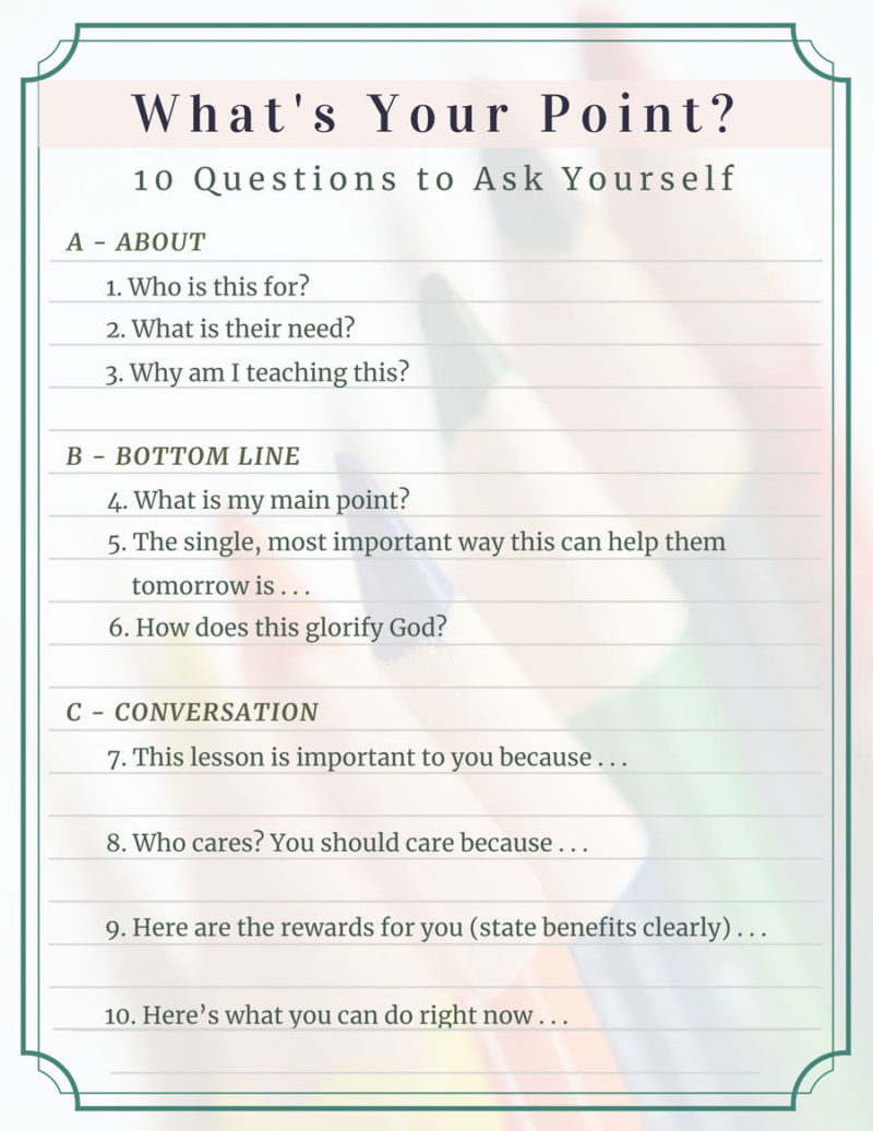 What's Your Point? 10 Questions to Ask Yourself as You Lead ...