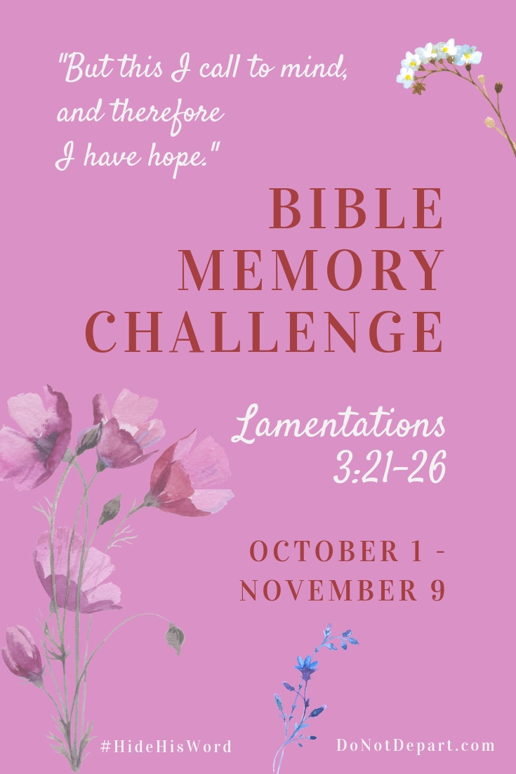 Bible Memory Challenge Lamentations 3-DoNotDepart