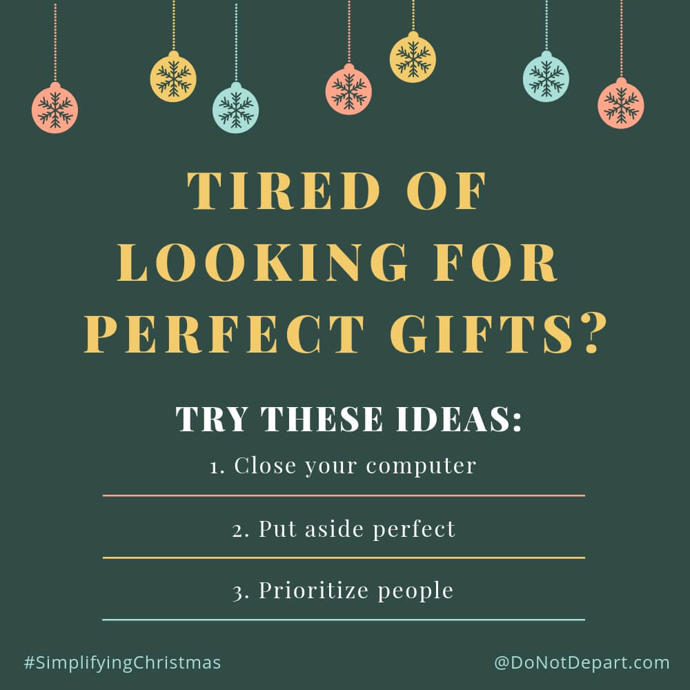 Tired of Looking for the Perfect Gift?