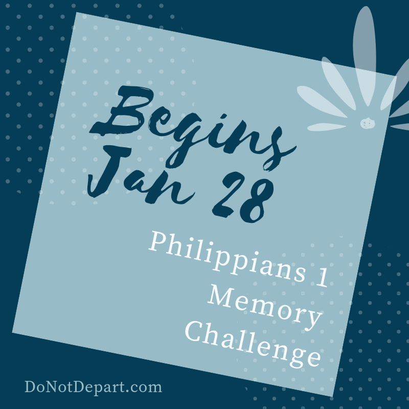 Philippians 1 Memory Challenge Begins Monday