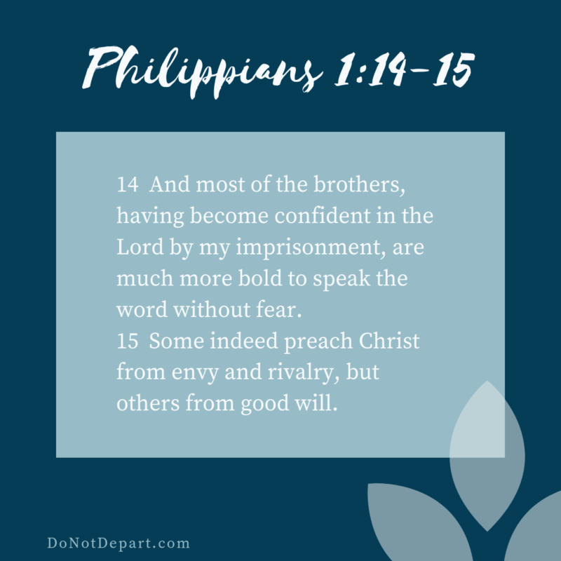 By His Imprisonment, Others Were Freed {Memorize Philippians 1:14-15}