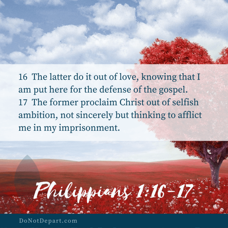 Why Do You Do It? {Memorize Philippians 1:16-17}