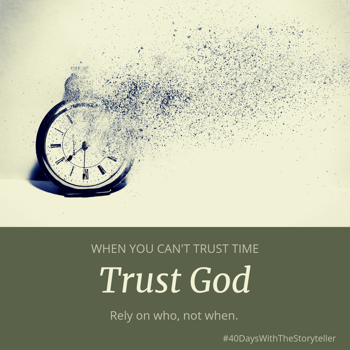 When You Can't Trust Time, Trust God - Do Not Depart