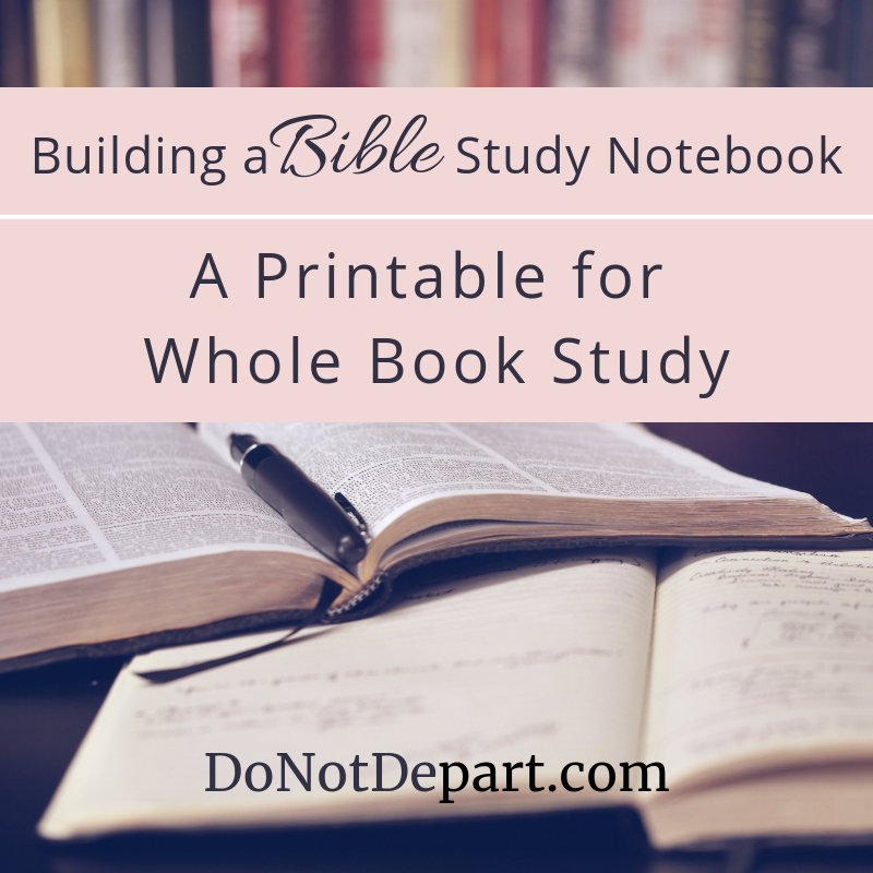 Bible study printables for you at DoNotDepart.com