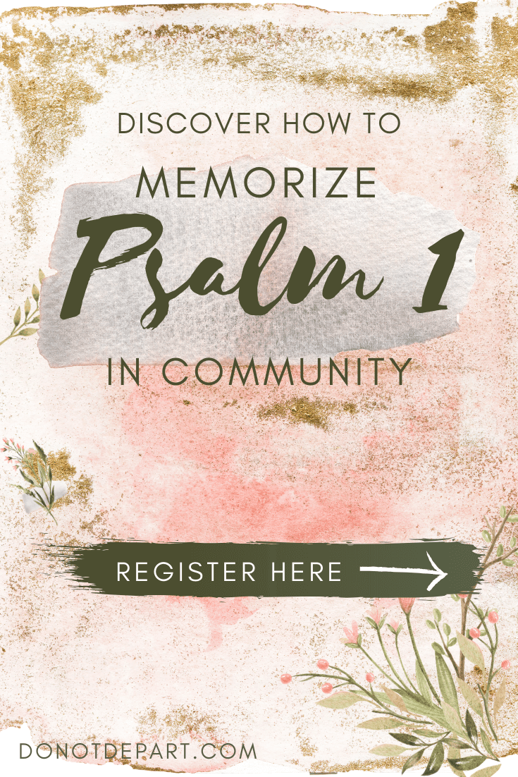 sign-up-now-discover-how-to-memorize-psalm-1-in-community-do-not-depart