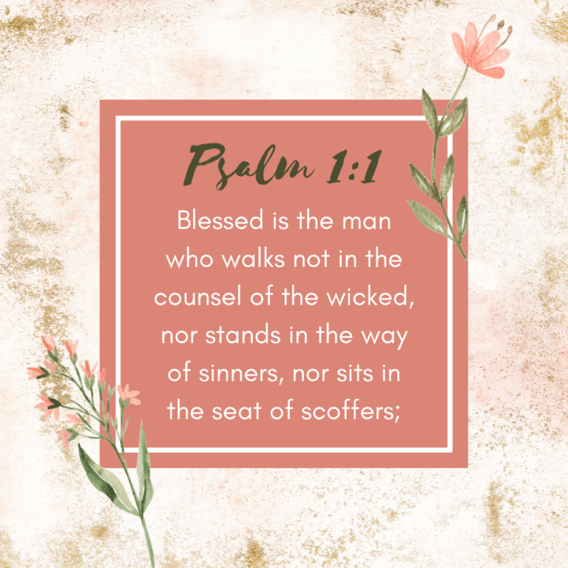 This Person Is Blessed – Is It You? {Psalm 1:1}