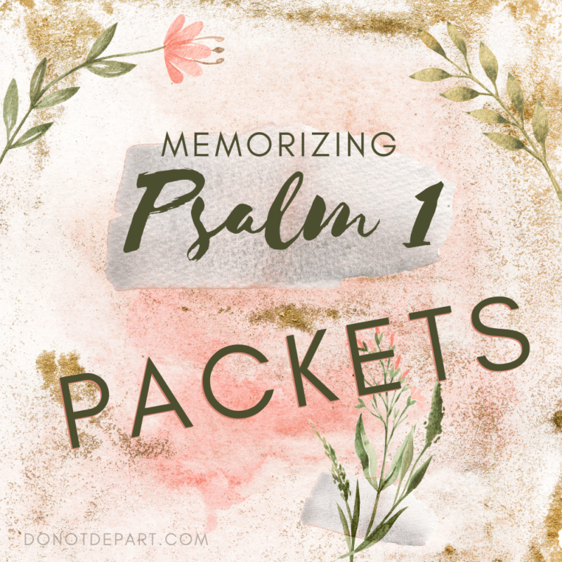 Free Packet of Resources – Memorize Psalm 1