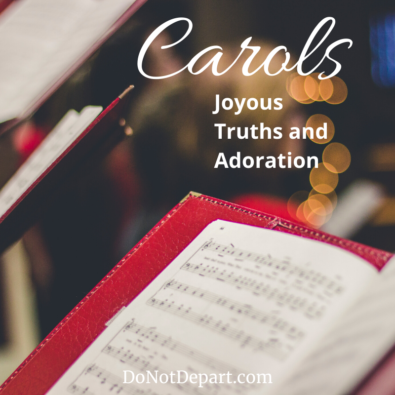 Christmas Carols: Joyous Truths and Adoration