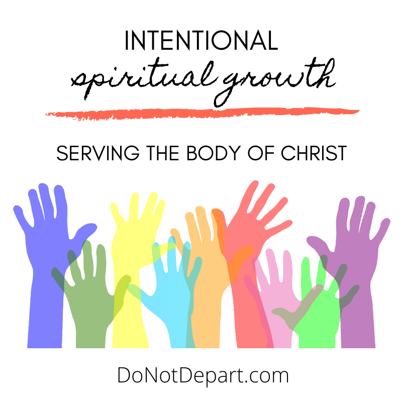 Intentional Spiritual Growth: Serving the Body of Christ