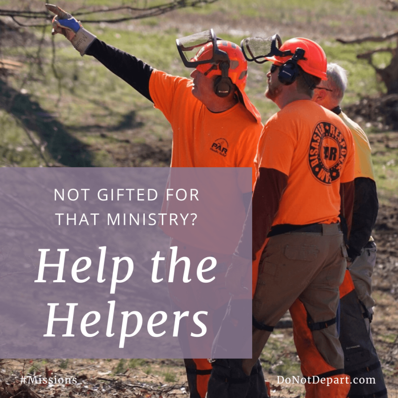 Not Gifted for That Ministry? Help the Helpers Who Are