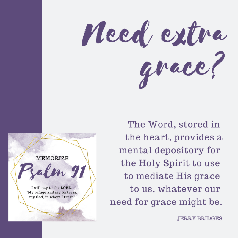 Need Extra Grace? Store Up Psalm 91