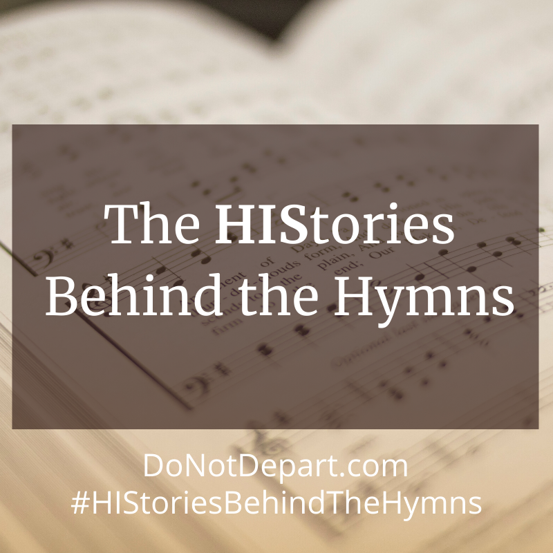 The HIStories Behind the Hymns