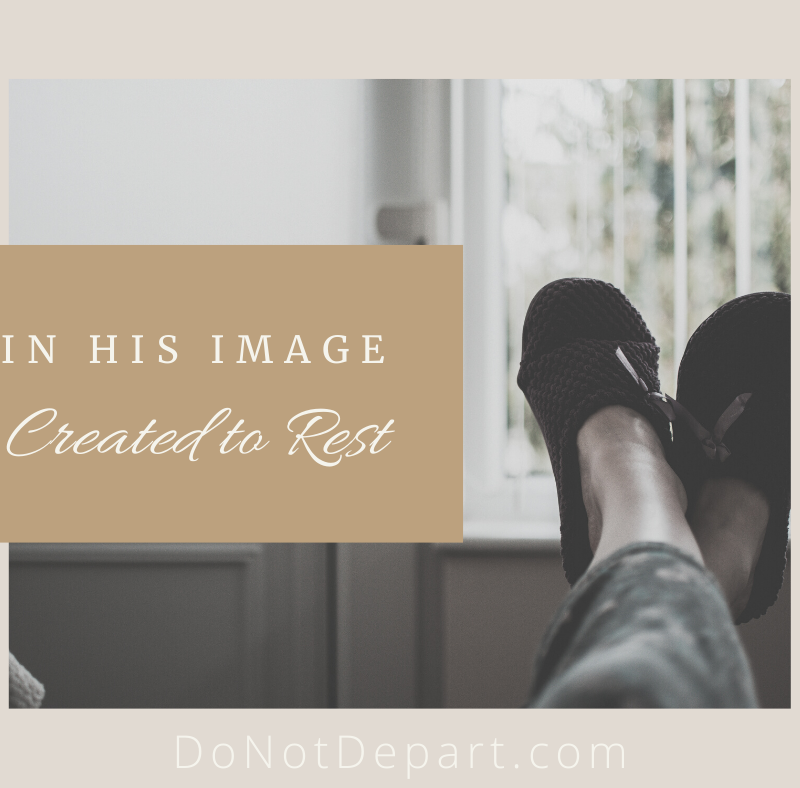 In His Image: Created to Rest
