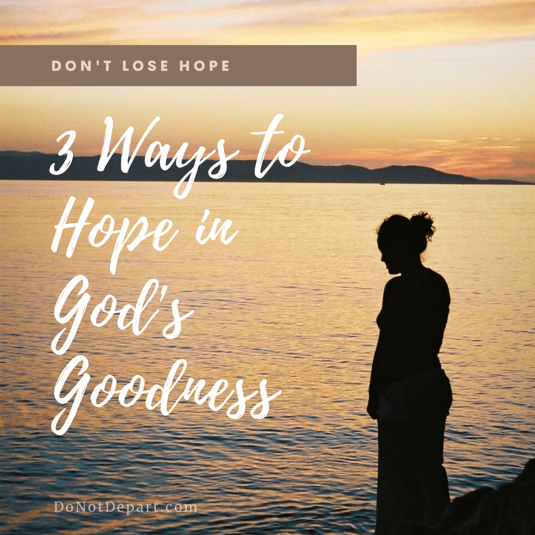 Hope in God's Goodness