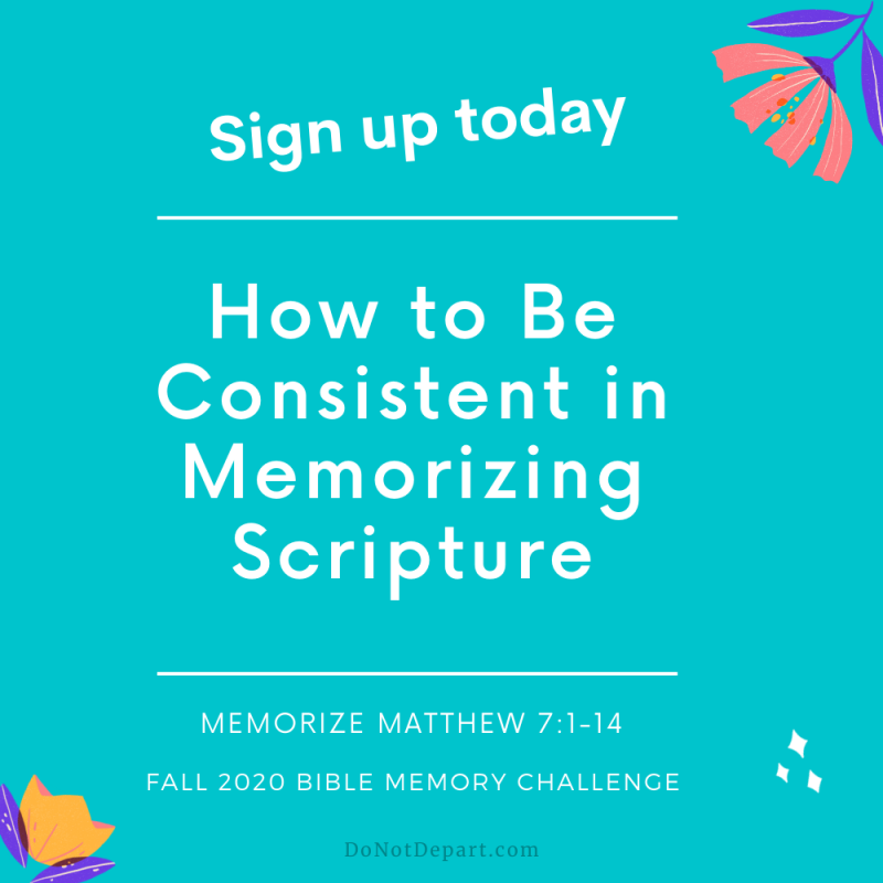 How to Be Consistent in Memorizing Scripture—Sign Up Here!