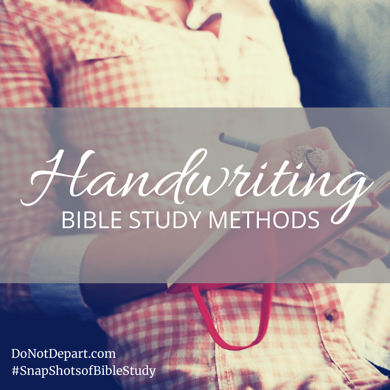 Handwriting Bible Study Methods