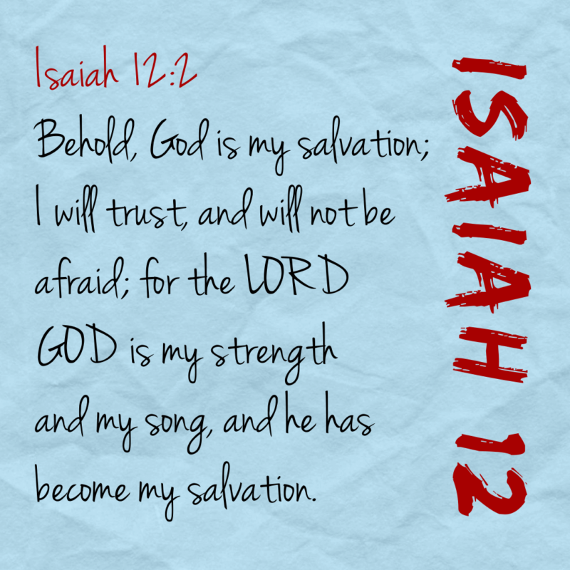 The Origin of Our Rescue {Memorize Isaiah 12:2}