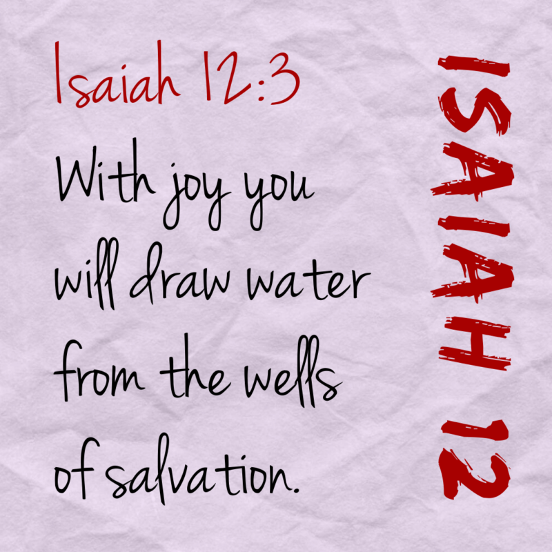 How Do You Fill Up Your Soul? {Memorize Isaiah 12:3}