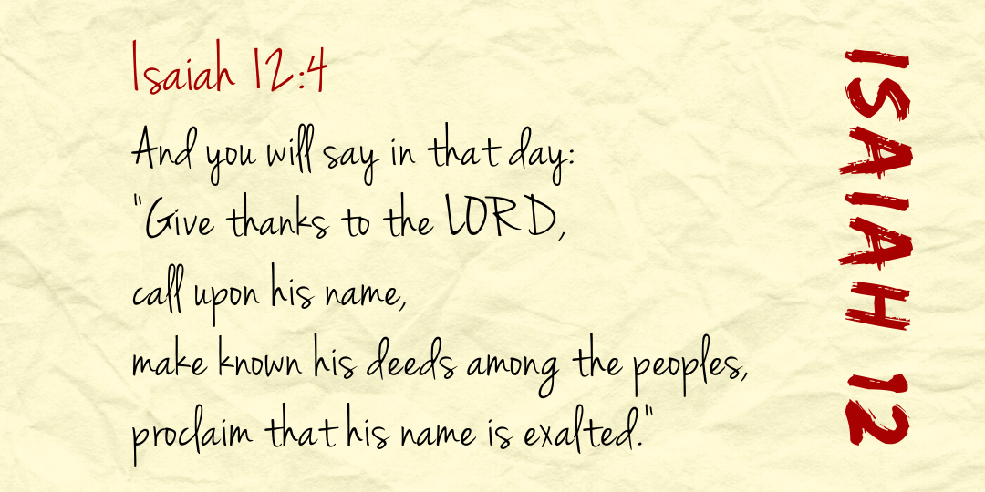 4 Actions to Take with God {Memorize Isaiah 12:4} - Do Not Depart
