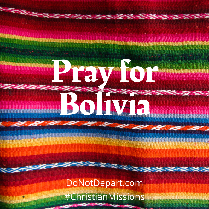 Pray for Bolivia