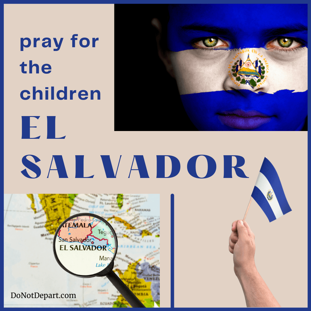 Pray for the children of El Salvador
