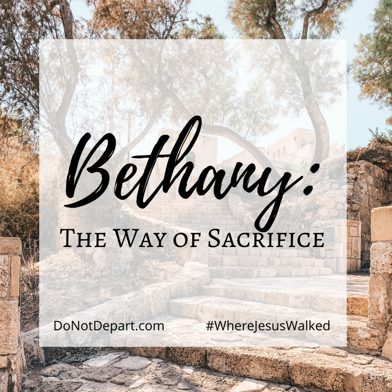 Bethany: The Way of Sacrifice