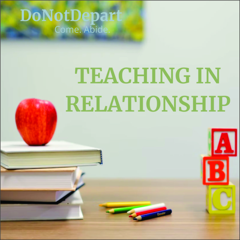 Teaching In Relationship